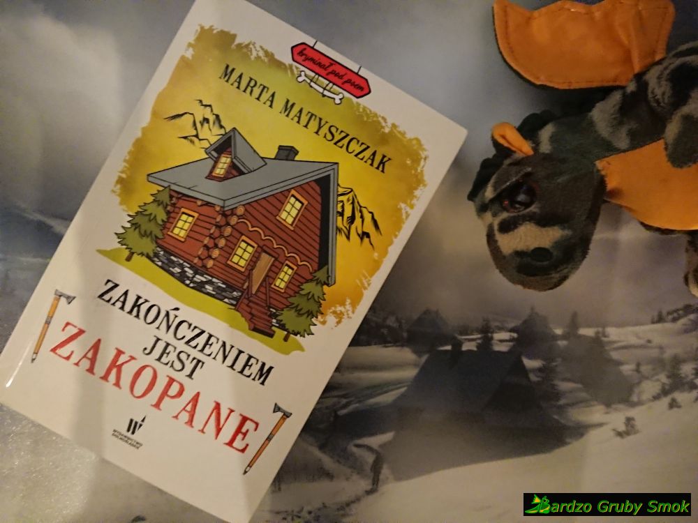 Zakończeniem jest Zakopane
